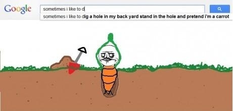 Me_gusta - WTF DEL DÍA. Quiero cavar un agujero en mi jardín y pretender que soy una zanahoria