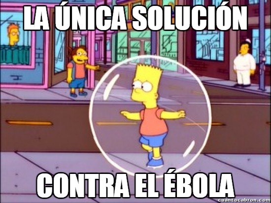 Meme_otros - El mejor sistema anti-ébola