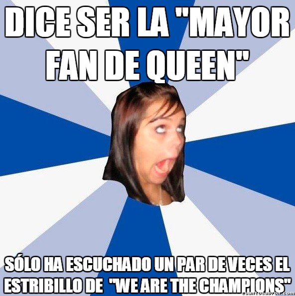 Amiga_facebook_molesta - ¿La mayor fan de Queen?