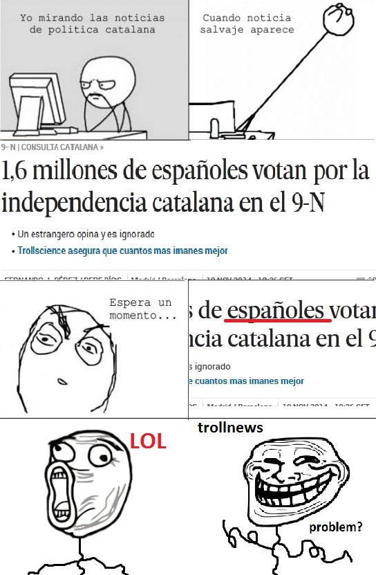9-n,9N,catalanes,españoles,lol,noticias,troll,troll news,trollscience simpre tiene razon