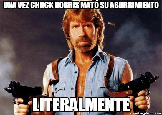 Meme_otros - Chuck Norris no se puede aburrir