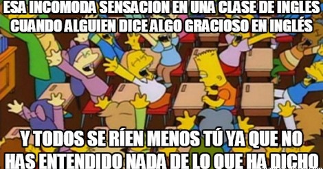 Todos Hemos Pasado Por Algo Asi Alguna Vez En Alguna Clase De Ingles