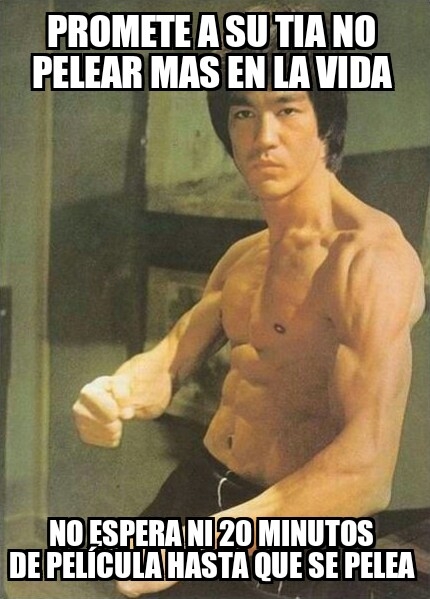 Meme_otros - Cosas de las pelis de Bruce Lee