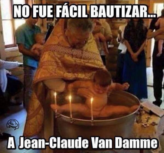 Meme_otros - No fue facil bautizar a Van Damme