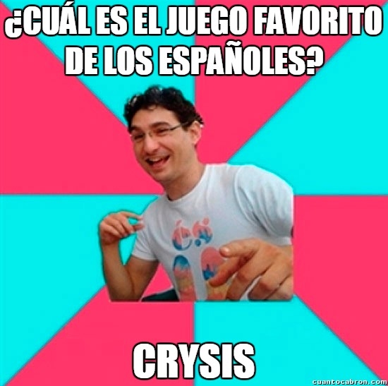 crisis economica,Crysis,economia,economicamente,españa,Españoles