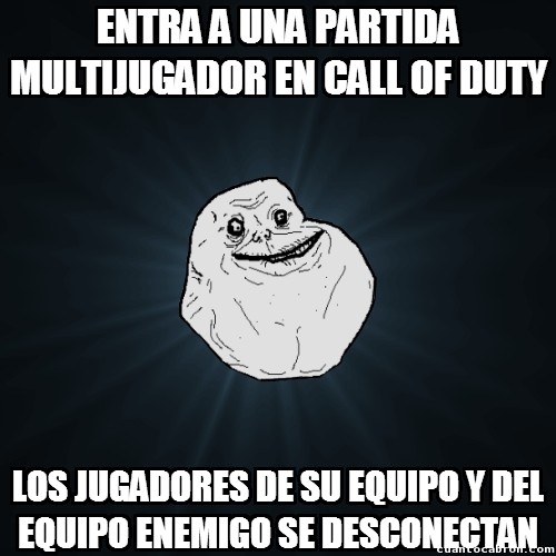 Meme_forever_alone - Forever Alone en Call of Duty