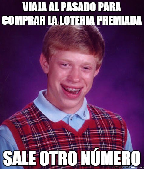 Bad_luck_brian - Comprar loteria del pasado no funcionaría