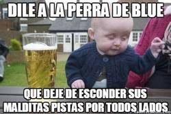 Enlace a Estoy hasta el biberón de esa perra de Blue