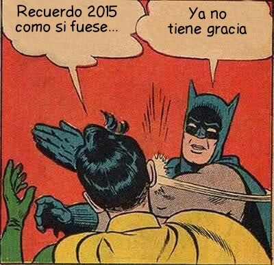 2015,2016,año nuevo,BASTA YA,batman,broma,Robin