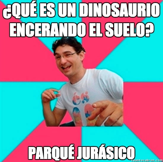 Bad_joke_deivid - Tareas de dinosaurios