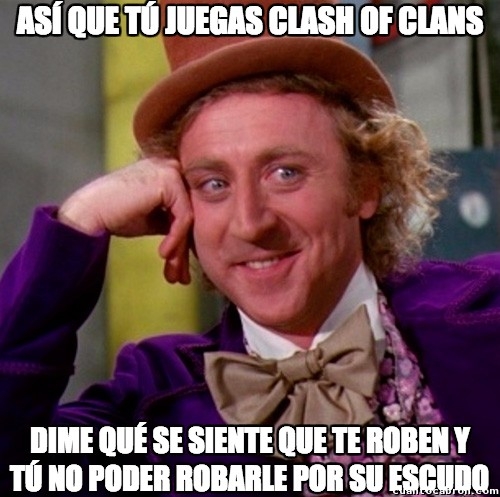 clash of clans,CoC,escudo,robar,Willy