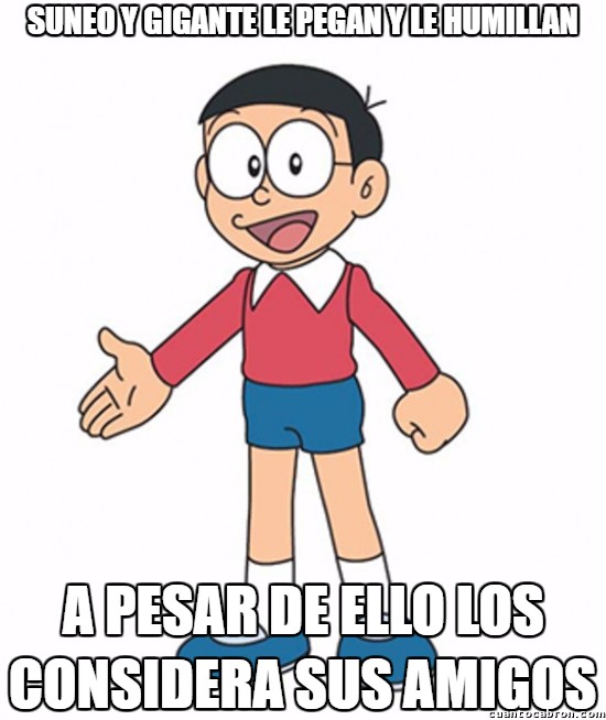 Meme_otros - La verdad es que es una pena... Pobre Nobita...