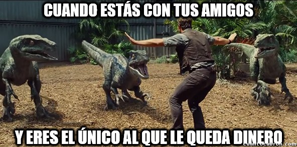Amigos,Dinero,Jurassic Park