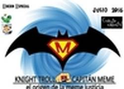 Enlace a Knight Troll VS Capitán Meme, el origen de la meme-justicia