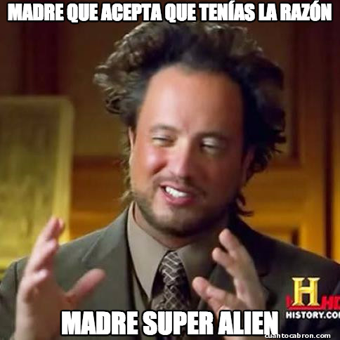 alien,madre,razón