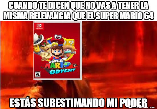 Meme_otros - No creo que tenga la misma importancia que el Super Mario 64, pero por lo menos es un juegazo