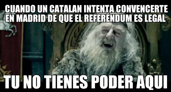 Cataluña,no tienes poder aquí,referéndum