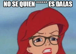 Enlace a ¿Quién mi*rda es Dalas?