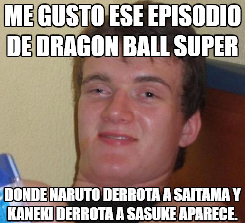 Anime,dragon ball,naruto,one punch man.
