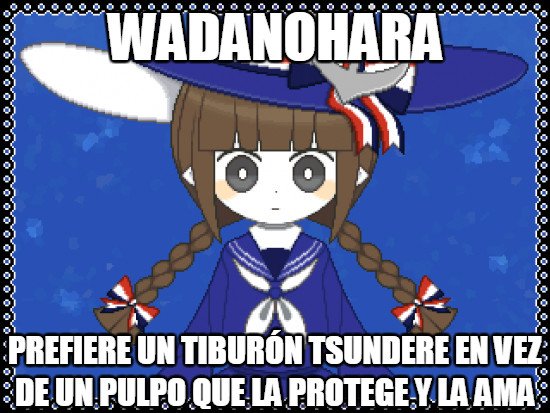 Meme_otros - Wadanohara