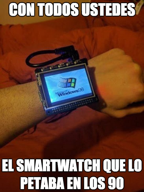 reloj inteligente,smartwatch,windows 98