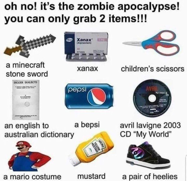 Meme_otros - Elige dos objetos para sobrevivir en un apocalipsis zombie