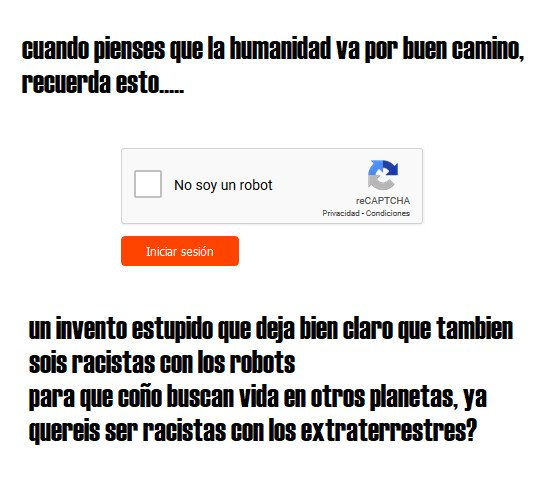 Meme_otros - Los humanos son racistas con todos