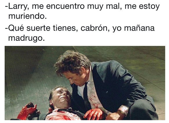 Meme_otros - Siempre hay cosas peores en la vida