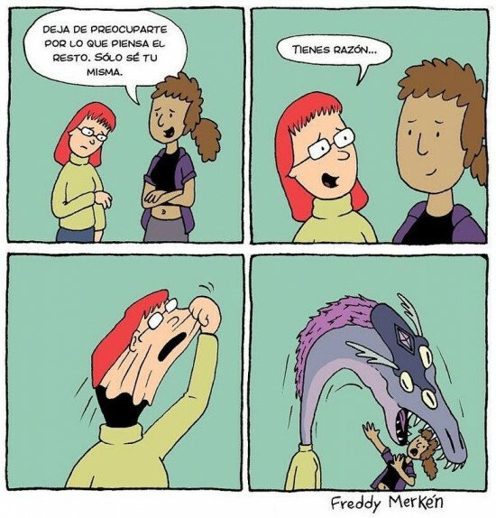 Otros - Te puedes llevar una sorpresa si le dices a alguien que sea uno mismo