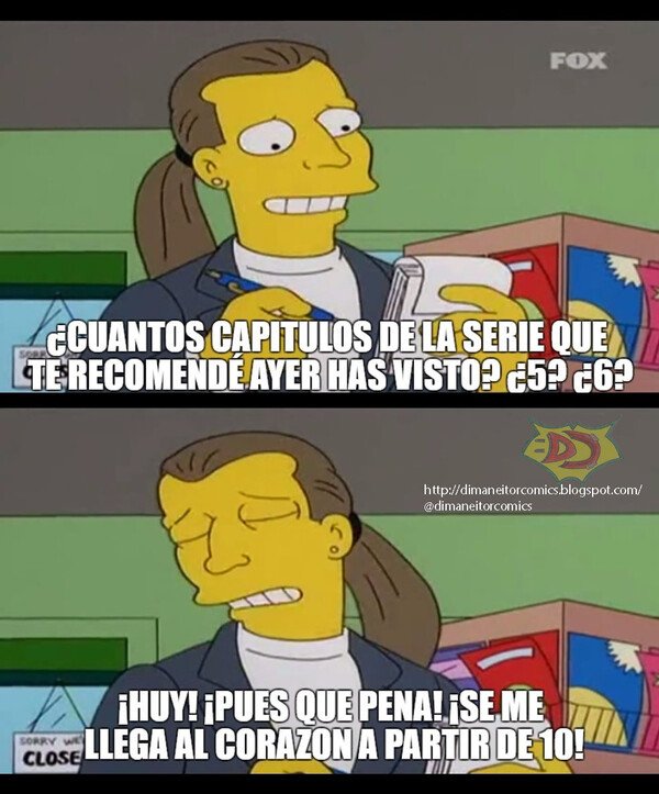 Meme_otros - Yo cuando recomiendo series