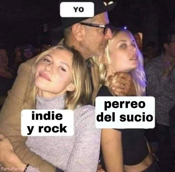 Meme_otros - Diferentes estilos musicales y de comportarse con alguien