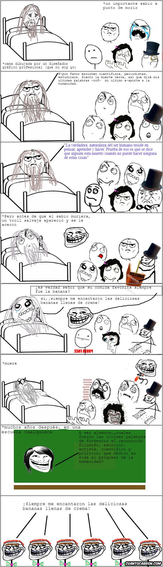 Trollface - No todos pueden elegir cuales serán sus ultimas palabras