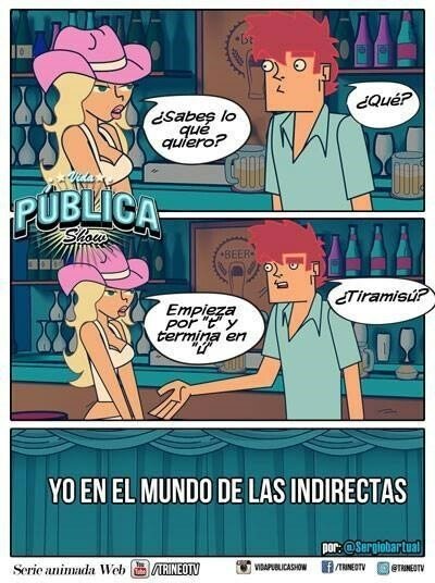 Otros - No soy nada fácil captando indirectas