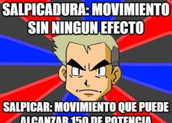 Enlace a Supongo que uno es salpicar con agua y el otro con ácido...