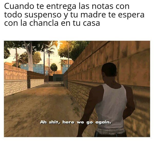 Meme_otros - Lo peor que te puede pasar en el día de las notas