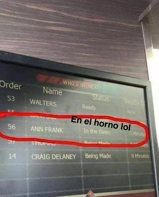 Meme_otros - Anna Frank espera su pedido...