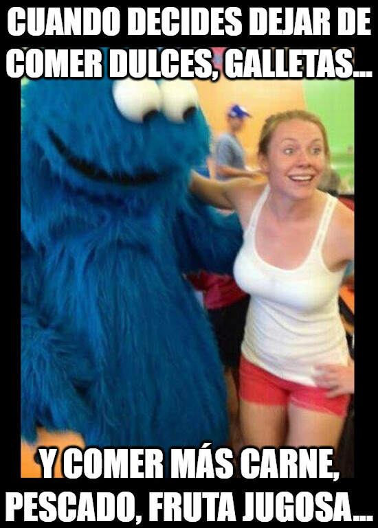 Meme_otros - Creo que esta nueva dieta le va a gustar más al monstruo de los galletas...