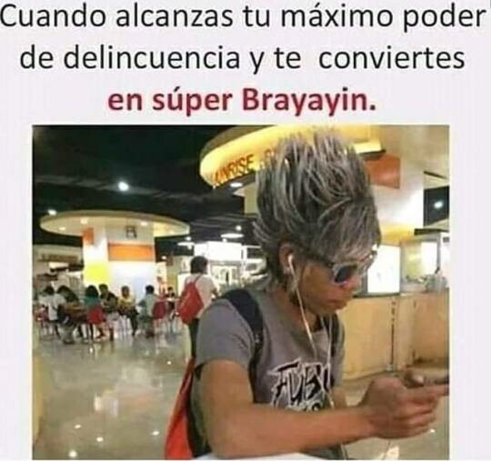 Meme_otros - Super Brayayin