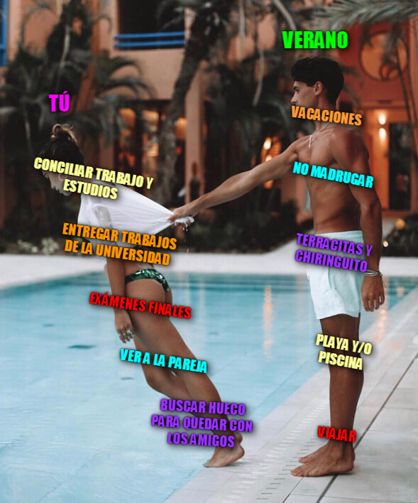 Meme_otros - ¡Aguantad estudiantes y currantes! ya queda muy poco para el verano...