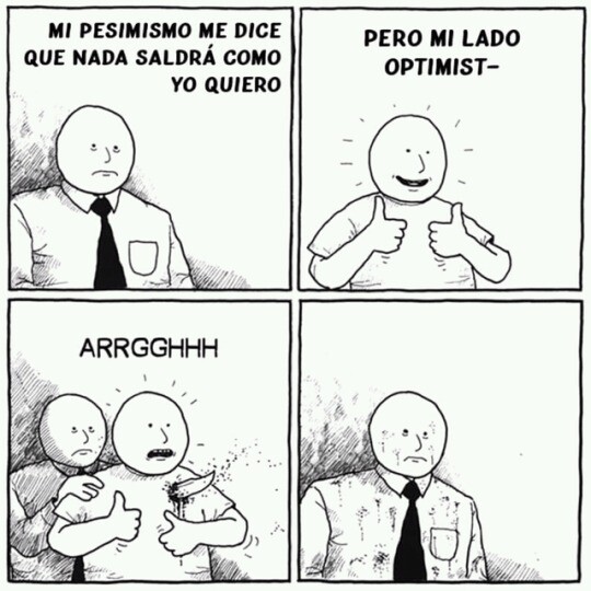 Otros - No se me permite tener un lado optimista