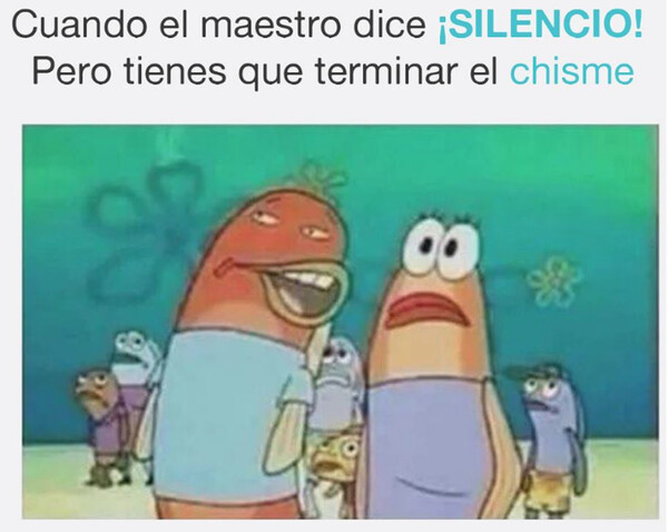 Meme_otros - Sea una palabra o 100, el chisme se acaba