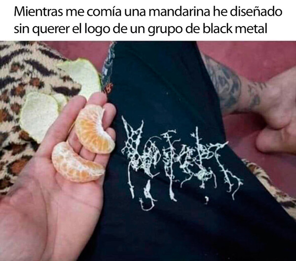 Meme_otros - Mandarina metal