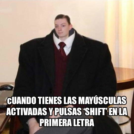 Meme_otros - 'Uy, sorry mayus' es mi frase más usada