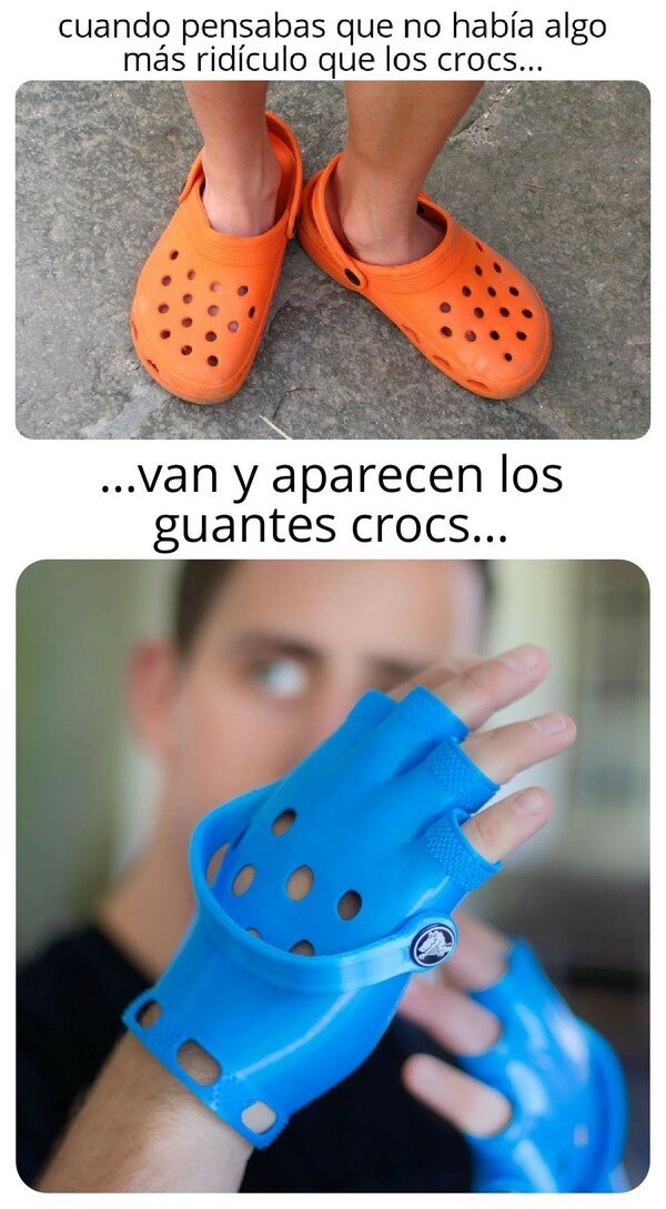 Crocs,guantes crocs,ridículo