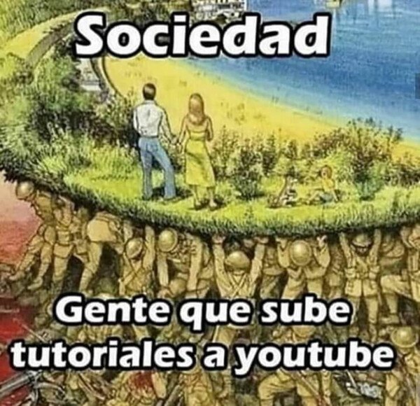 Meme_otros - Los héroes anónimos de este mundo