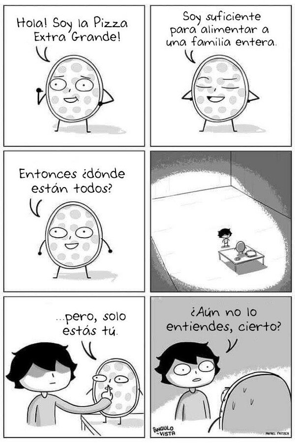 Otros - Lo único familiar que me importa en este mundo es mi pizza