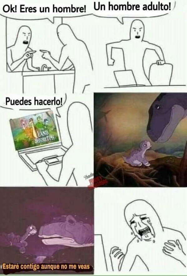 Otros - Vamos que tu puedes, eres un hombre adulto