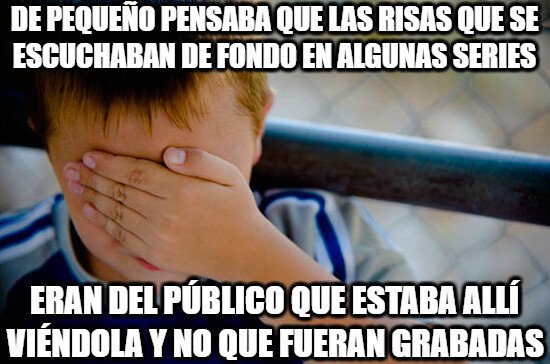 Confession_kid - Creo que todos pensábamos lo mismo cuando veíamos una serie con risas de fondo...