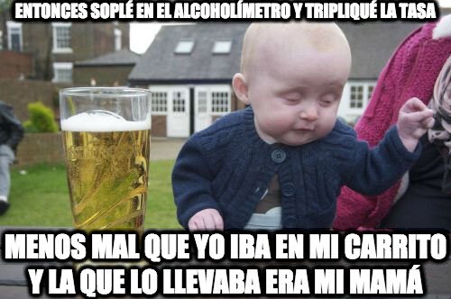 Bebe_borracho - Tuvo la suerte de no ser el que conducía