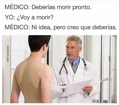 Otros - Doctor, ¿por qué me odia?